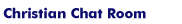 Christian Chat Room